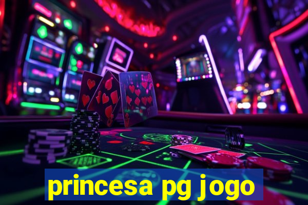 princesa pg jogo